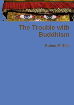 Paperback The Trouble with Buddhism Book
