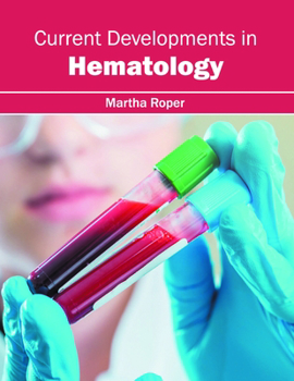Hardcover Current Developments in Hematology Book