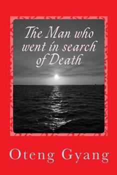 Paperback The Man Who Went in Search of Death Book