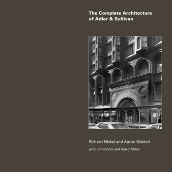 Hardcover The Complete Architecture of Adler & Sullivan Book