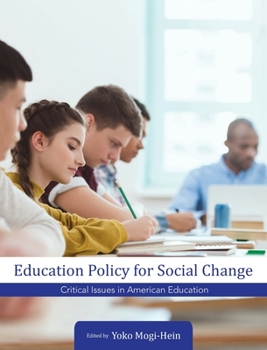 Hardcover Education Policy for Social Change Book