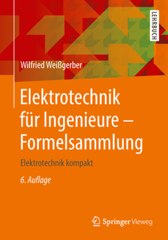 Paperback Elektrotechnik Für Ingenieure - Formelsammlung: Elektrotechnik Kompakt [German] Book