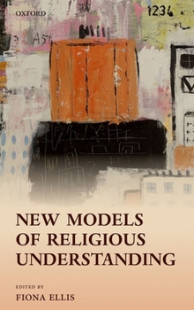 Hardcover New Models of Religious Understanding Book