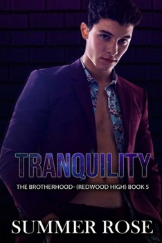 Paperback Tranquility: A Dark High School Romance The Brotherhood- (Redwood High) Book 5 Book