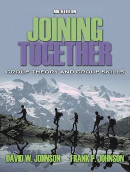 Paperback Joining Together: Group Theory and Group Skills Book