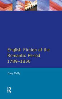 Hardcover English Fiction of the Romantic Period 1789-1830 Book