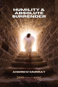 Paperback Humility & Absolute Surrender Book