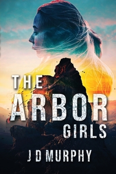 Paperback The Arbor Girls Book