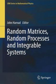 Paperback Random Matrices, Random Processes and Integrable Systems Book