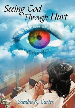 Hardcover Seeing God Through Hurt Book