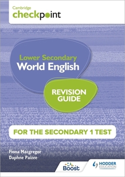 Paperback Cambridge Checkpoint Lower Secondary World English for the Secondary 1 Test Revision Guide Book