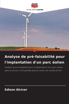 Paperback Analyse de pré-faisabilité pour l'implantation d'un parc éolien [French] Book