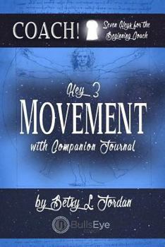 Paperback Movement.: Seven Keys for the Beginning Coach. Book
