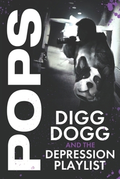 Paperback Digg Dogg and the Depression Playlist Book