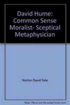 Paperback David Hume: Common-Sense Moralist, Sceptical Metaphysician Book