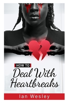 Paperback How to deal with heartbreaks Book