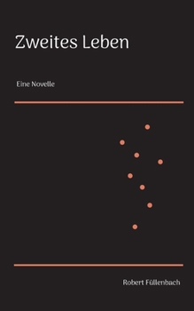Paperback Zweites Leben: Eine Novelle [German] Book