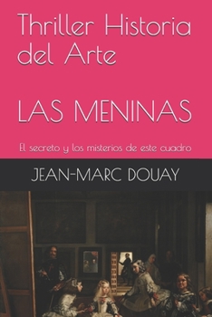 Paperback Las Meninas: El secreto y los misterios de este cuadro [Spanish] Book