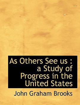As Others See Us : A Study of Progress in the United States