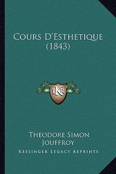 Paperback Cours D'Esthetique (1843) [French] Book