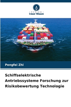 Paperback Schiffselektrische Antriebssysteme Forschung zur Risikobewertung Technologie [German] Book