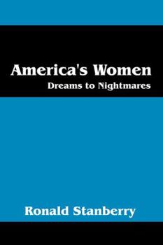 Paperback America's Women: Dreams to Nightmares Book