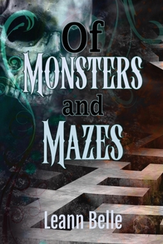 Of Monsters and Mazes: (A Dark Romance Labyrinth Retelling) (Vicious Wonders)