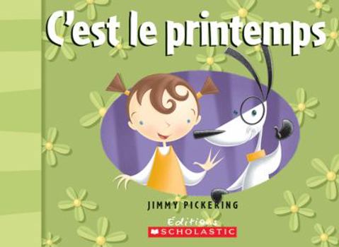 Paperback C'Est Le Printemps [French] Book