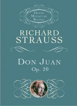 Don Juan, Op. 20 (Dover Miniature Scores)