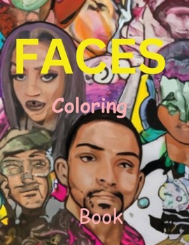 Paperback Faces Coloring Book: Detailed facial expressions and Artistic relaxation therapy Book