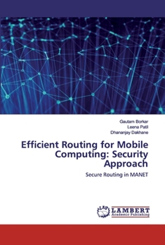 Paperback Efficient Routing for Mobile Computing: Security Approach Book