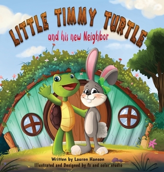 Hardcover Little Timmy Turtle and His New Neighbor Book