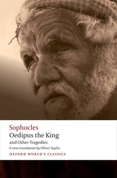 Paperback Oedipus the King and Other Tragedies: Oedipus the King, Aias, Philoctetes, Oedipus at Colonus Book
