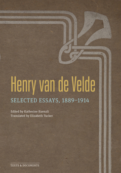 Paperback Henry Van de Velde: Selected Essays, 1889-1914 Book