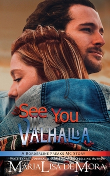 Paperback See You in Valhalla: Borderline Freaks MC Four Book