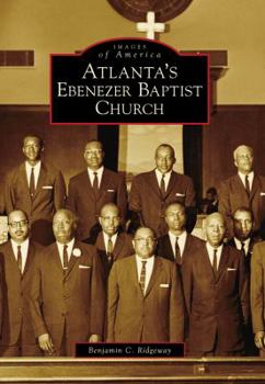 Atlanta's Ebenezer Baptist Church - Book  of the Images of America: Georgia