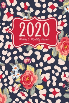 2020 Weekly And Monthly Planner: 2020 Planner January To December - Calendar Views And Vision Board - Cute Blue And Red Animal Print Floral Cover