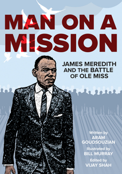 Paperback Man on a Mission: James Meredith and the Battle of OLE Miss Book