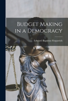 Paperback Budget Making in a Democracy Book