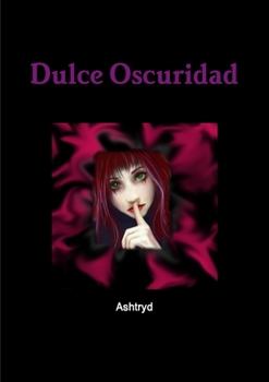 Paperback Dulce Oscuridad [Spanish] Book