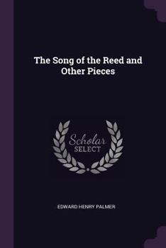 Paperback The Song of the Reed and Other Pieces Book