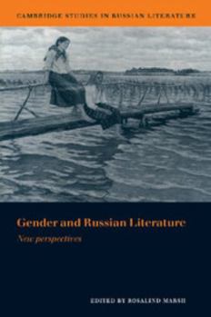 Hardcover Gender and Russian Literature: New Perspectives Book