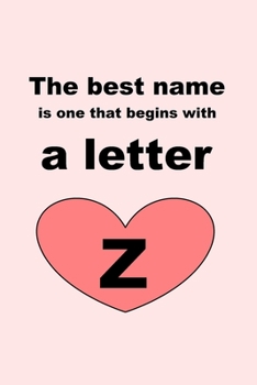 Paperback The best name is one that begins with a letter Z Book