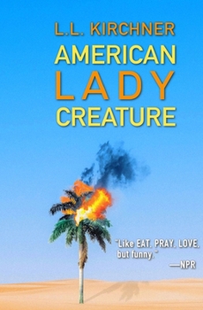 Paperback American Lady Creature: (My) Change in the Middle East. A Qatar Memoir. Book