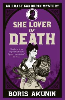 Paperback She Lover of Death: The Further Adventures of Erast Fandorin Book