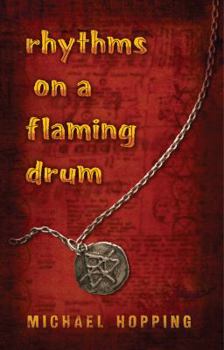 Paperback Rhythms on a Flaming Drum Book