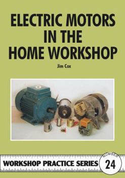 Paperback Electric Motors in the Home Workshop Book