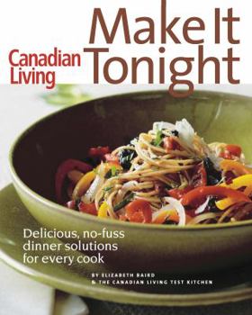 Paperback Make It Tonight: Quick, Simple and Healthy Family Meals Book