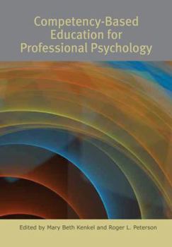 Hardcover Competency-Based Education for Professional Psychology Book