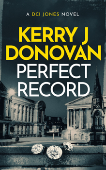 Perfect Record (The DCI Jones Casebook)